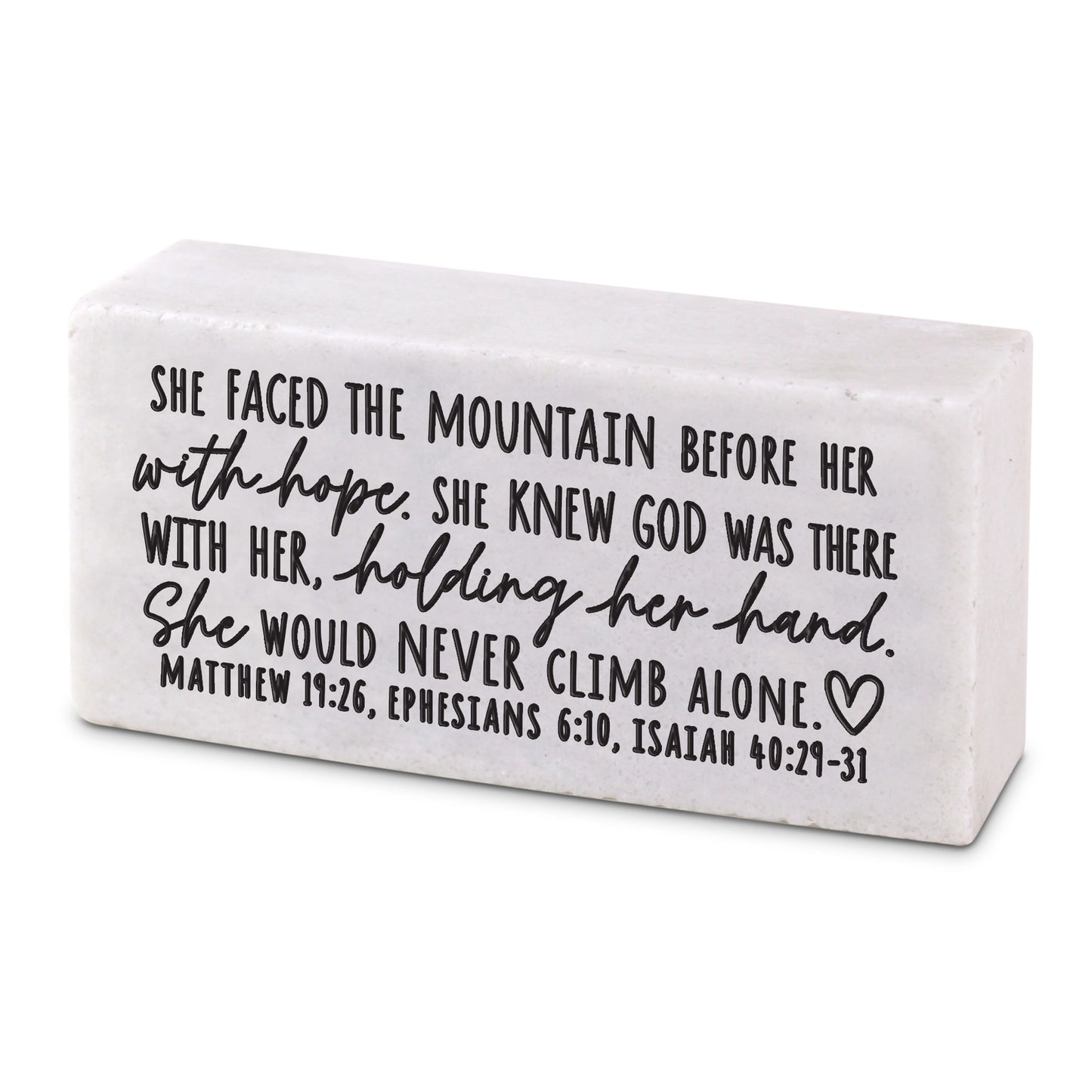 She faced the mountain - Scripture block