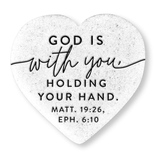 Heart Stone "God is with you, Holding your hand"