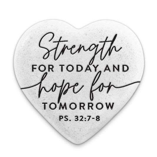 Heart Stone "Strength for Today and Hope for Tomorrow"